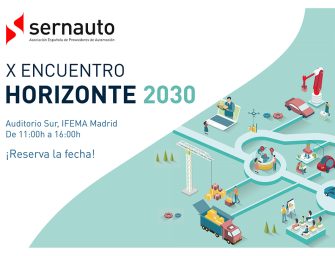 Sernauto ya prepara su X Encuentro bajo el lema «Horizonte 2030»